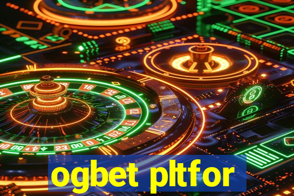ogbet pltfor